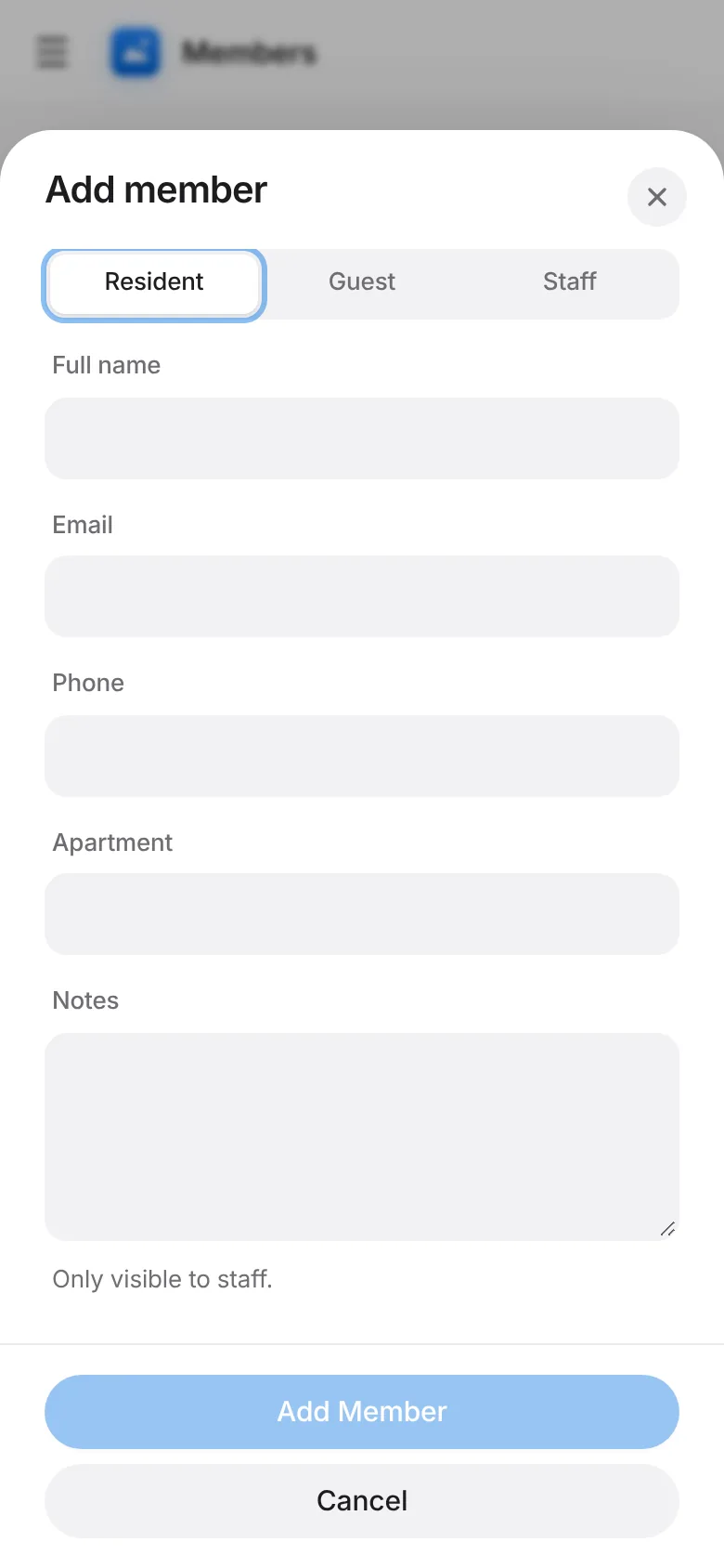 CoreFitness: Enter their name, type (Resident, Guest or Staff), contact details and apartment. Guests get a host resident.
