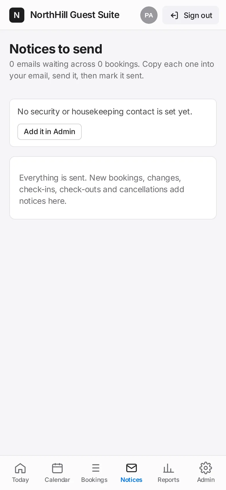 Guest Suite: Tap Notices. Each booking lists what still needs to go out: the visitor confirmation, the security notice and the housekeeping notice.
