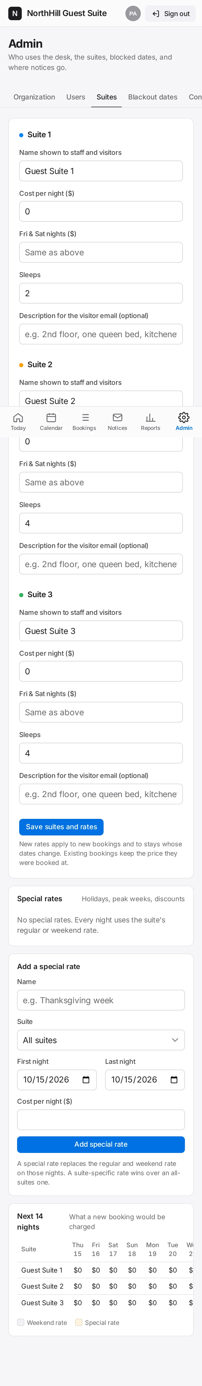 Guest Suite: For each suite enter the name shown to staff and visitors, the cost per night, the Fri & Sat rate, how many it sleeps and an optional description for the visitor email.