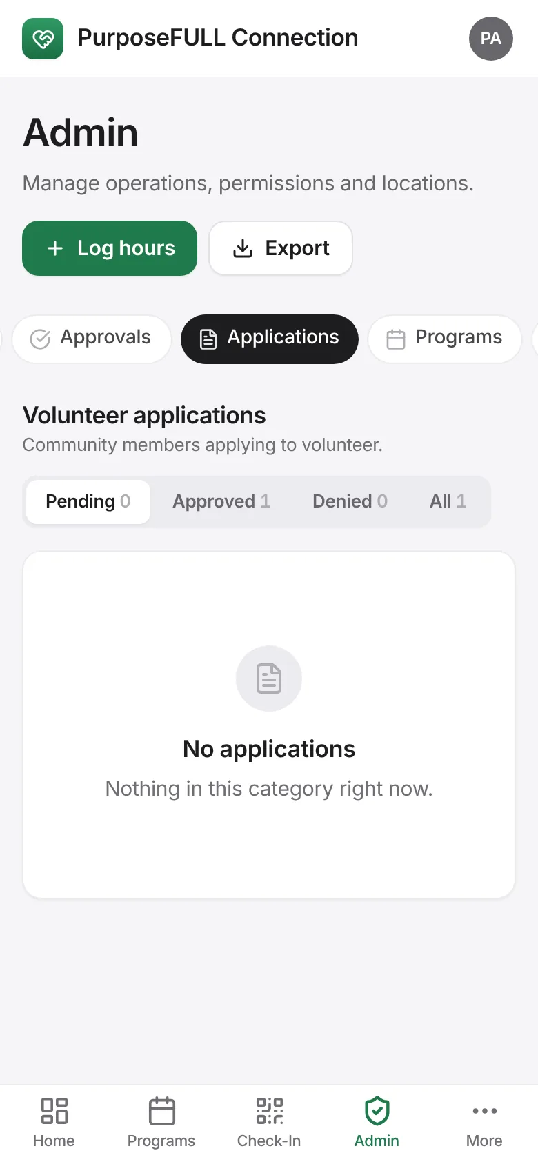 PurposeFULL Connection: Tap Admin → Applications. Use Pending, Approved, Denied or All.