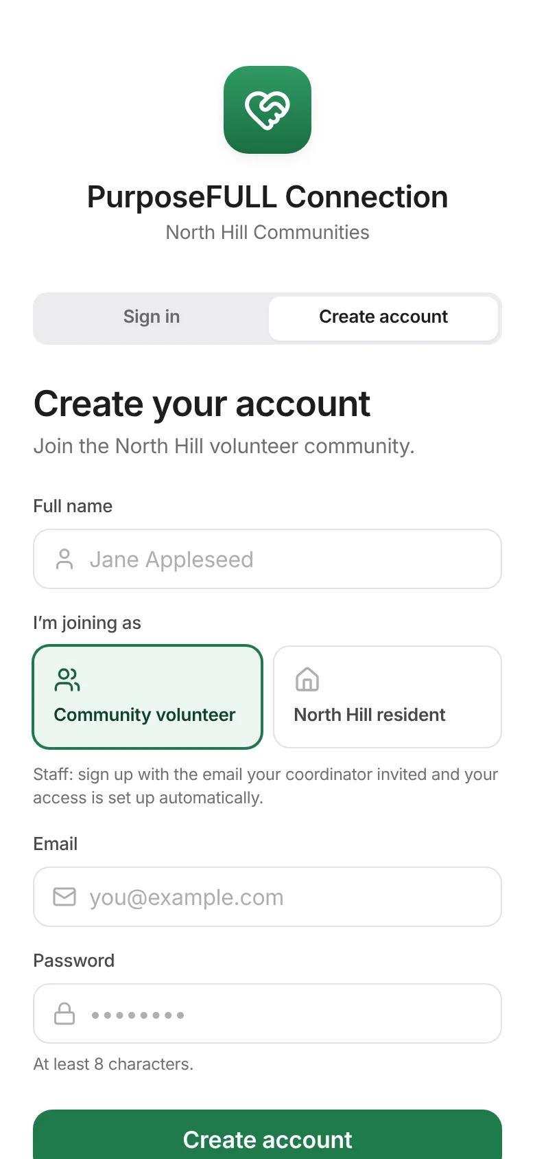 PurposeFULL Connection: Tap Create account, choose Community volunteer, and enter your name, email and a password.