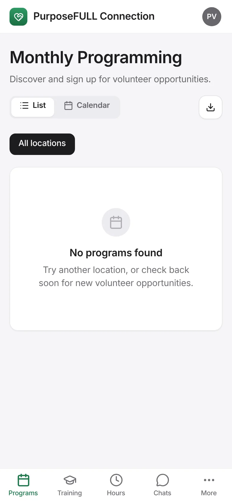 PurposeFULL Connection: Browse Programs and sign up; show your pass at the desk and track your Hours.